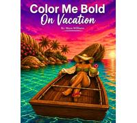 Color Me Bold: On Vacation