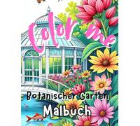 Color me, Botanischer Garten: Malbuch