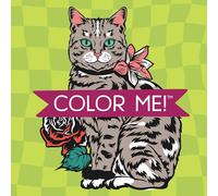Color Me! Cats - Keepsake Coloring Books Compact Edition with Cat Quotes 7x7 Inches Portable Coloring Book for Cat Lovers, Adults & All Ages