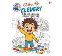 Color Me clever!: Riddles You Can Color Together
