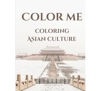 Color Me: Coloring Asian culture