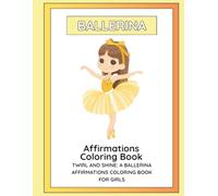 Color Me Confident: A Kids’ Affirmation Coloring Book