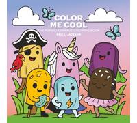 Color Me Cool: The Popsicle Parade Coloring Book
