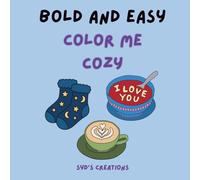 Color Me Cozy: A Hand-Drawn Cozy Coloring Book for Relaxation and Comfort