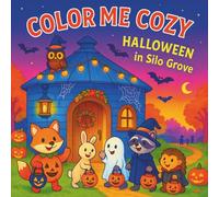 Color Me Cozy: Halloween in Silo Grove