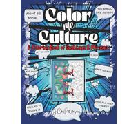 Color Me Culture: Hashtags Memes and Phrases with Relaxing Patterns Coloring Book
