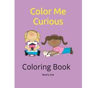 Color Me Curious: Coloring Book