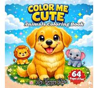 Color Me Cute: Animals Coloring Book