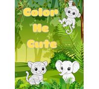 Color Me Cute: Baby animals in nature