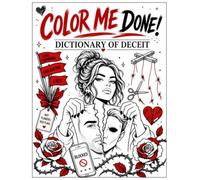 Color Me Done!: Dictionary of Deceit