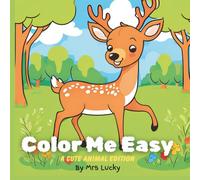 Color Me Easy: A Cute Animal Edition