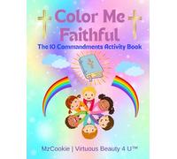 Color Me Faithful: The 10 Commandments Activity Book