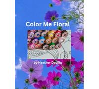 Color Me Floral: Coloring Book