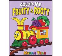 Color Me Fruity & Rooty