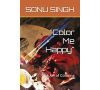 "Color Me Happy": The Art of Coloring