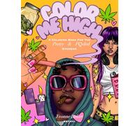 Color Me High: A Coloring Book for the Pretty & Faded