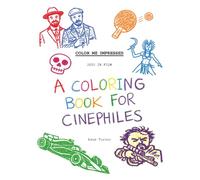Color Me Impressed - 2025 in Film: A Coloring Book for Cinephiles