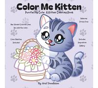 Color Me Kitten: Purrfectly Cute: A Kitten Coloring Book