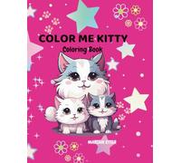Color Me Kitty: Coloring Book