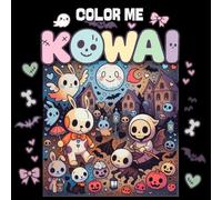 Color Me Kowai: A Haunted Hug on Every Page