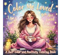 Color Me Loved Coloring Book | Coloring Book for Teens and Adults | Coloring Book for Stress Relief and Relaxation (Bold and Easy)