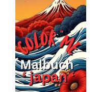 Color me, Malbuch für Erwachsene: 'Japan'