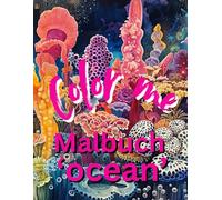 Color me, Malbuch für Erwachsene: 'ocean'