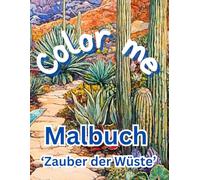 Color me, Malbuch für Erwachsene: "Zauber der Wüste"