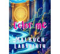 Color me, Malbuch Labyrinth