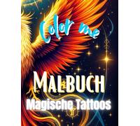 Color me, Malbuch Magische Tattoos