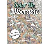 Color Me Miserable (Tascabile)
