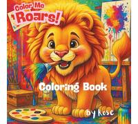 Color Me Roars!: Simple & Cute Lion Coloring Book
