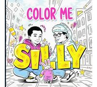COLOR ME SILLY : Coloring Book for Adults and Kids (Cozy Spaces Coloring)