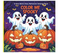 Color Me Spooky: A Cute Bold & Easy Halloween Coloring Book