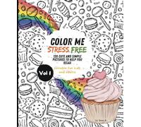 COLOR ME: Stress Free coloring Book | Suitable for Kids and Adult | Volume 1