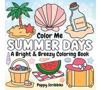 Color Me Summer Days: Summer Coloring Book for Adults and Kids, Bold and Easy Designs for Relaxation