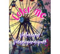 Color me, Verlassener Vergnügungspark