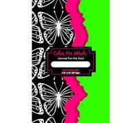Color Me Whole: Journal for the Soul
