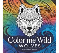 Color Me Wild: Wolves