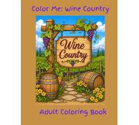 Color Me: Wine Country