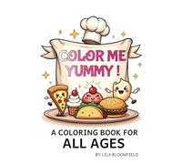 Color me Yummy: A feast of Fun
