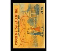 Color My '59 Valentine: A Love Story Coloring Book