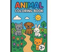 Color My Animal World: A Fun and Easy Coloring Book for Kids Ages 3-6