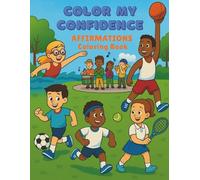 Color My Confidence: Affirmations Coloring Book