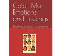 Color My Emotions and Feelings: Learning to color my emotions