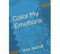 Color My Emotions: Your Journal