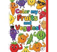 Color My Fruits & Veggies!