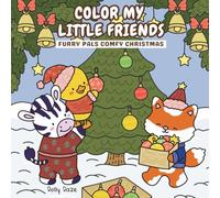 Color My Little Friends: Furry Pals Comfy Christmas