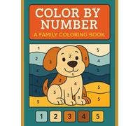 Color My Numbers: A Family Coloring Book