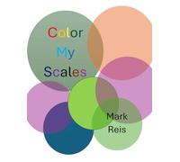 Color My Scales: Scales for Beginning Violinists